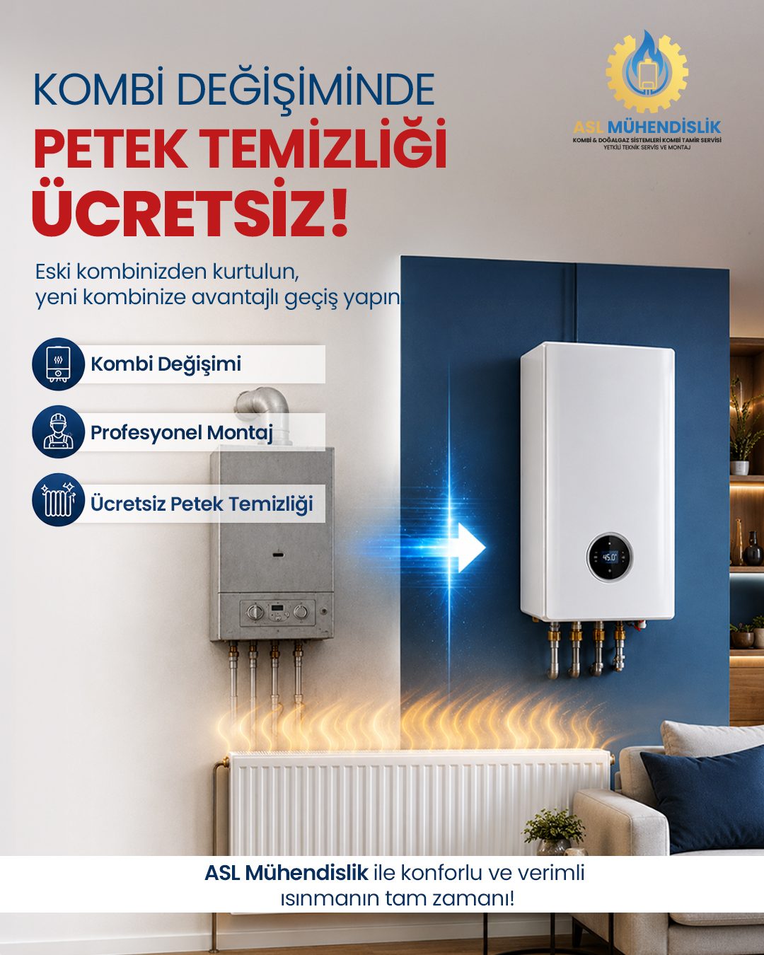 ASL Mühendislik kampanyası: Kombi değişiminde petek temizliği ücretsiz